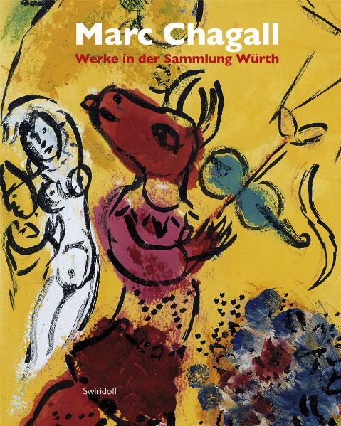 Marc Chagall · Werke in der Sammlung Würth