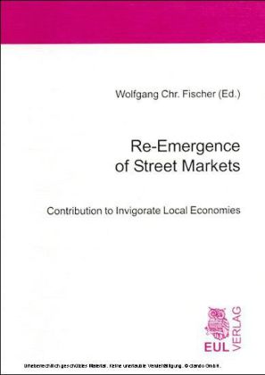Re-Emergence of Street Markets