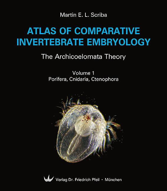 Atlas of Comparative Invertebrate Embryology – The Archicoelomata Theory