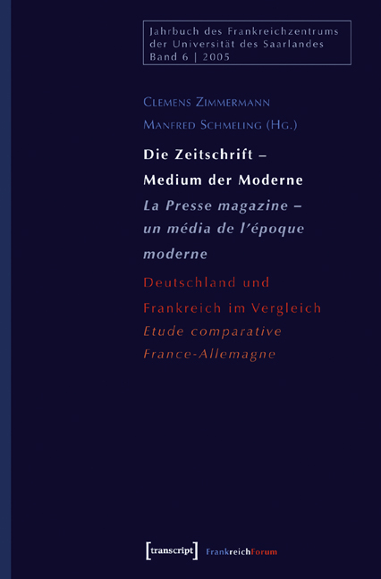 Die Zeitschrift - Medium der Moderne / La Presse magazine - un média de l'époque moderne