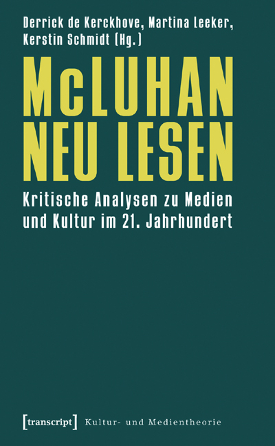 McLuhan neu lesen