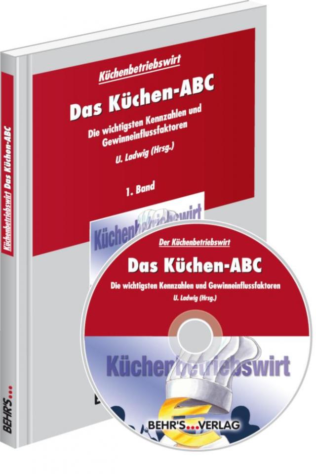 Küchenbetriebswirt: Band 1 - Das Küchen ABC