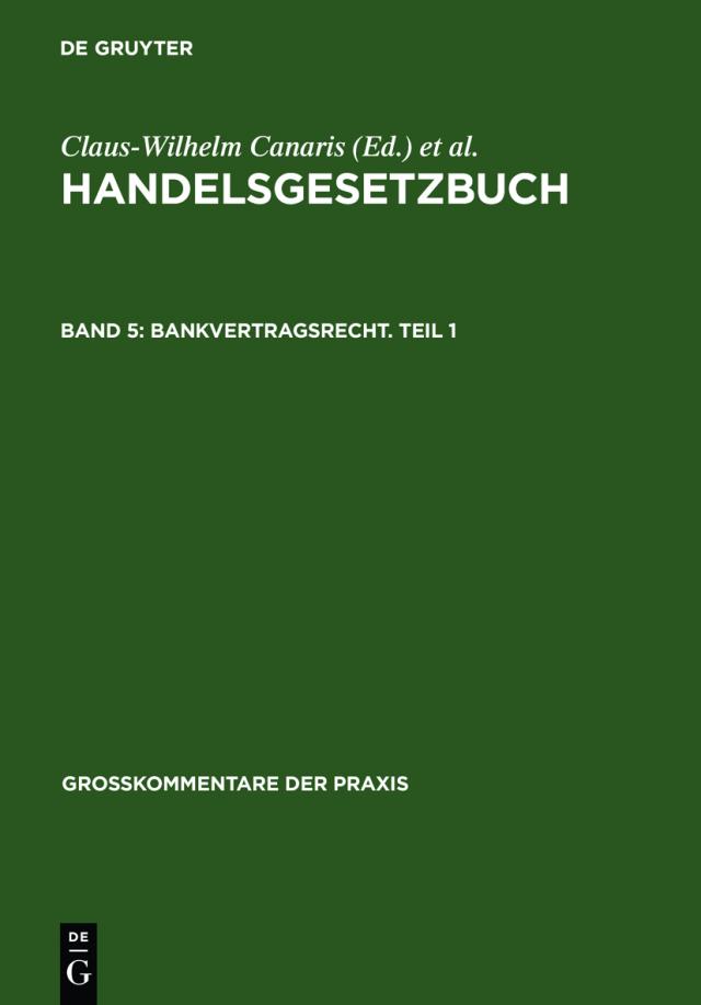 Handelsgesetzbuch / Bankvertragsrecht. Teil 1