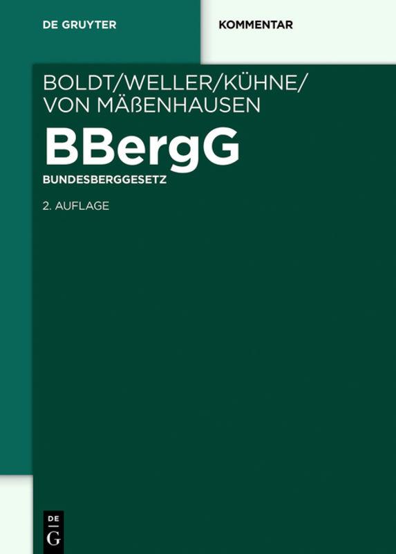 BBergG Bundesberggesetz, Kommentar