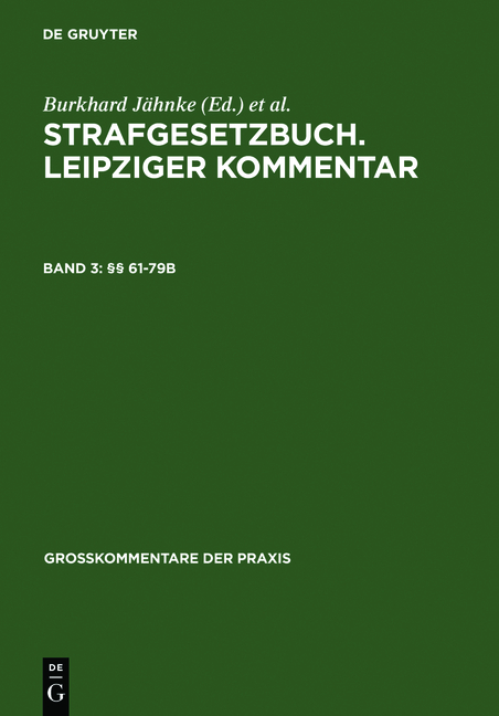 Strafgesetzbuch. Leipziger Kommentar / §§ 61-79b