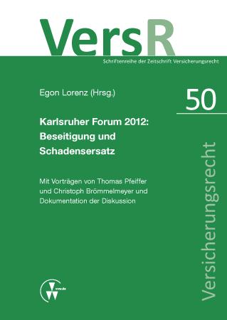 Karlsruher Forum 2012: Beseitigung und Schadensersatz