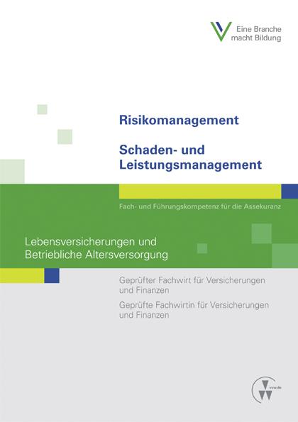 Risikomanagement / Schaden- und Leistungsmanagement - Lebensversicherungen und Betriebliche Altersversorgung