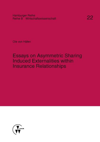 Essays on Asymmetric Sharing Induced Externalities within Insurance Relationships