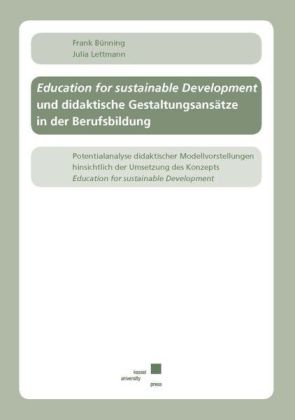 Education for sustainable Development und didaktische Gestaltungsansätze in der Berufsbildung