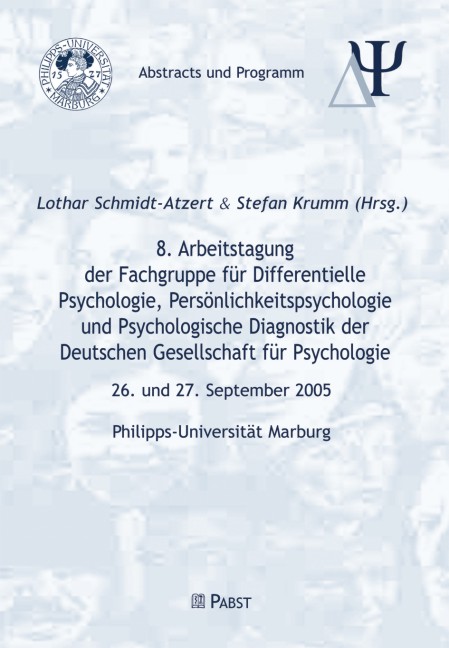 Arbeitstagung der Fachgruppe für Differentielle Psychologie, Persönlichkeitspsychologie und Psychologische Diagnostik der Deutschen Gesellschaft für Psychologie (8.)