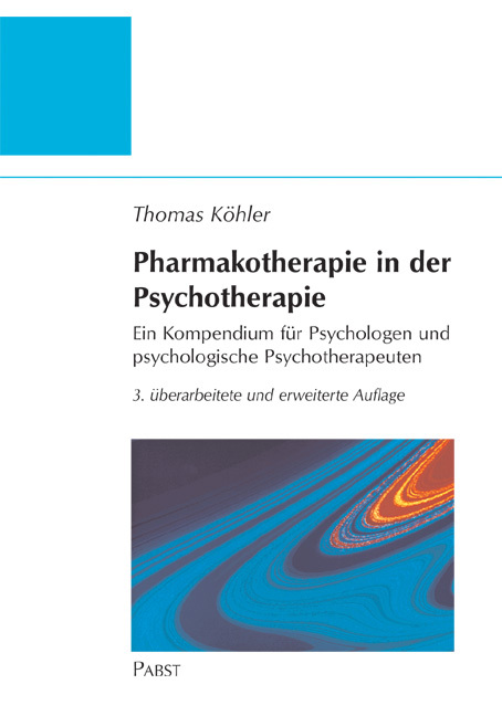 Pharmakotherapie in der Psychotherapie