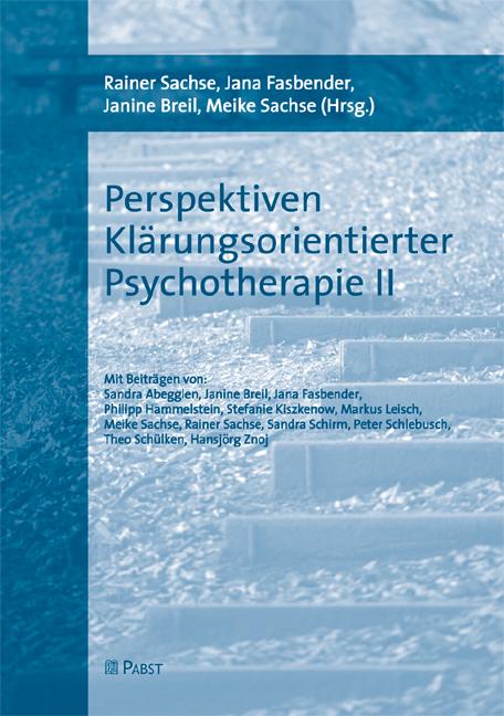 Perspektiven Klärungsorientierter Psychotherapie II