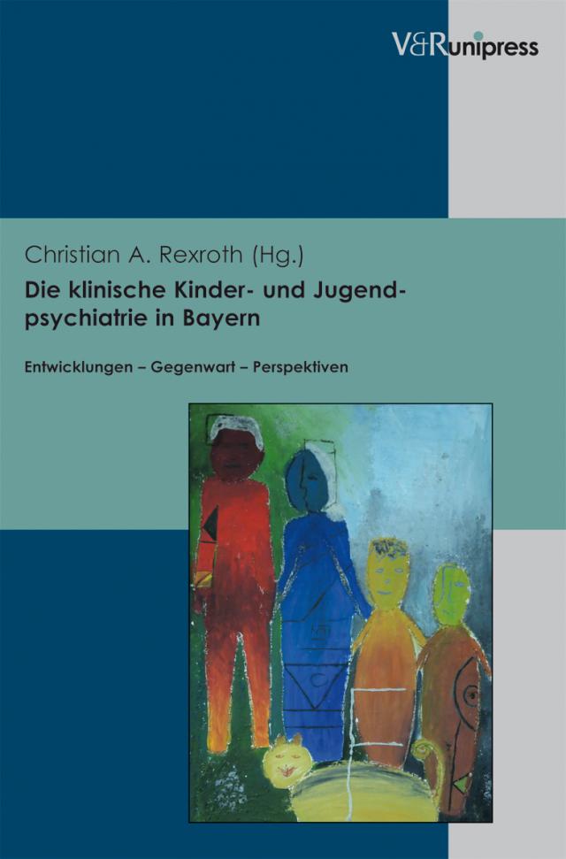 Die klinische Kinder- und Jugendpsychiatrie in Bayern
