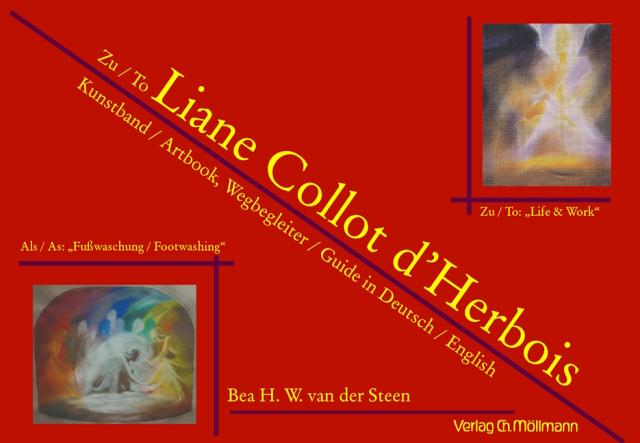 Zu / To Liane Collot d’Herbois Kunstband / Artbook, Wegbegleiter / Guide in Deutsch / English