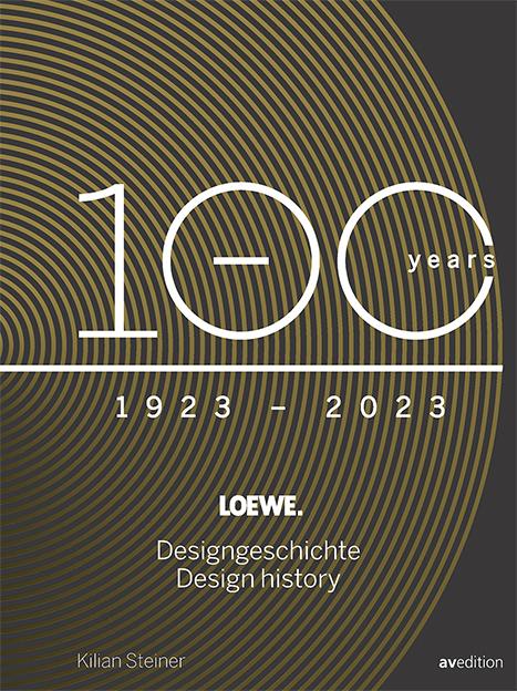 Loewe. 100 Jahre Designgeschichte – 100 Years Design History