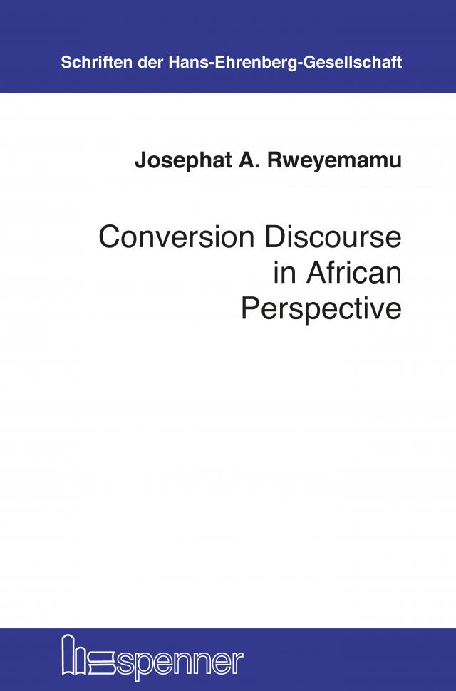 Conversion Discourse in African Perspective.