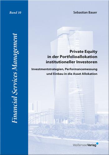 Private Equity in der Portfolioallokation institutioneller Investoren
