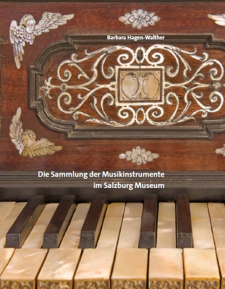 Die Sammlung der Musikinstrumente im Salzburg Museum