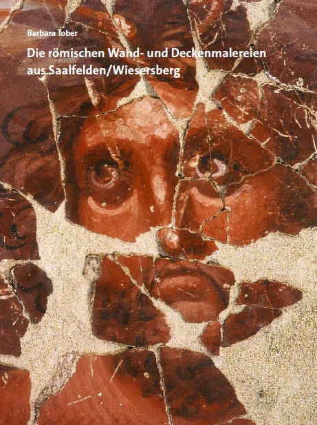Die römischen Wand- und Deckenmalereien aus Saalfelden/Wiesersberg