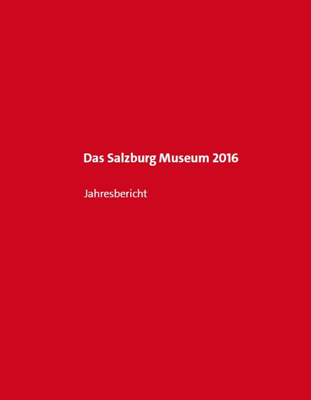 Das Salzburg Museum 2016