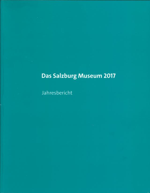 Das Salzburg Museum 2017