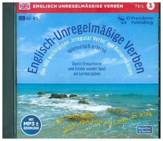 Englisch - Unregelmäßige Verben spielerisch erlernt, 1 Audio-CD. Tl.1