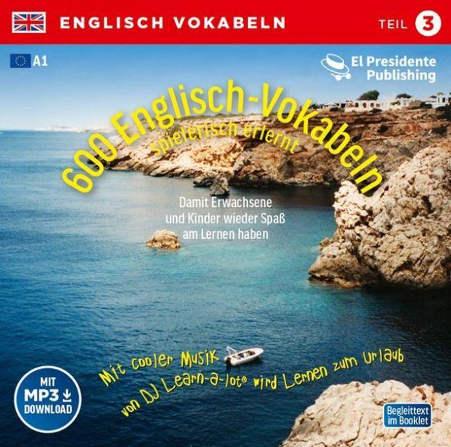 600 Englisch-Vokabeln spielerisch erlernt, 1 Audio-CD. Tl.3