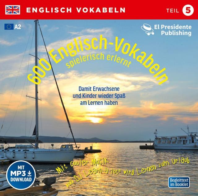 600 Englisch Vokabeln spielerisch erlernt, 1 Audio-CD. Tl.5
