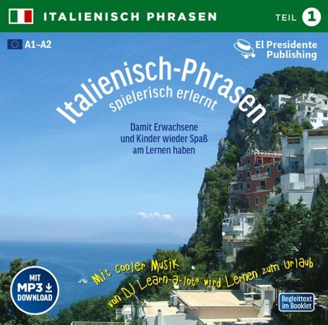 Italienisch-Phrasen spielerisch erlernt, 1 Audio-CD. Tl.1