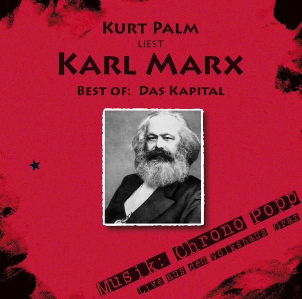 Kurt Palm liest: Karl Marx 