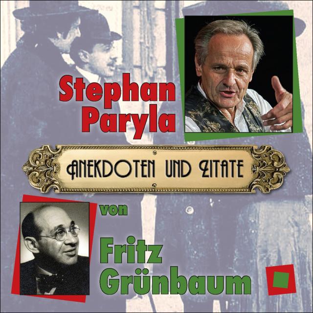 Anekdoten und Zitate von Fritz Grünbaum