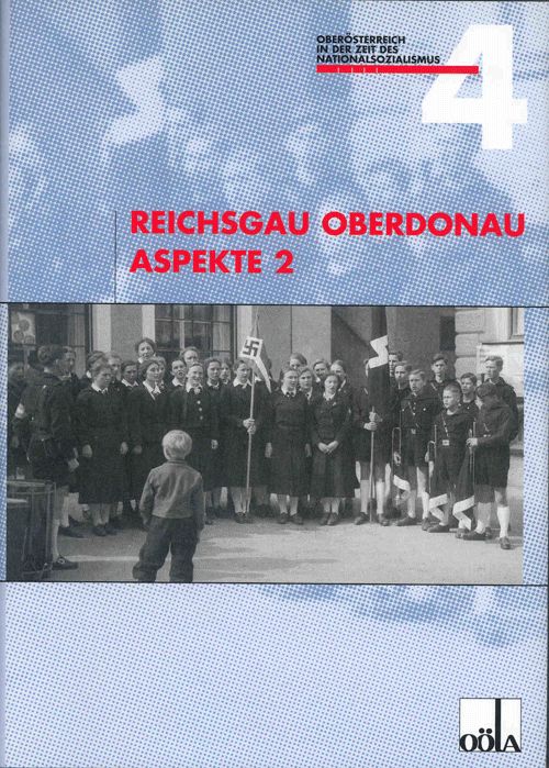 Reichgau Oberdonau Aspekte / Reichgau Oberdonau Aspekte 2