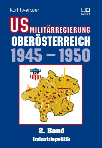 US-Militärregierung Oberösterreich / US-Militärregierung Oberösterreich 1945 - 1950, Band 2