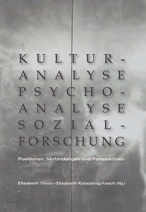 Kulturanalyse - Psychoanalyse - Sozialforschung