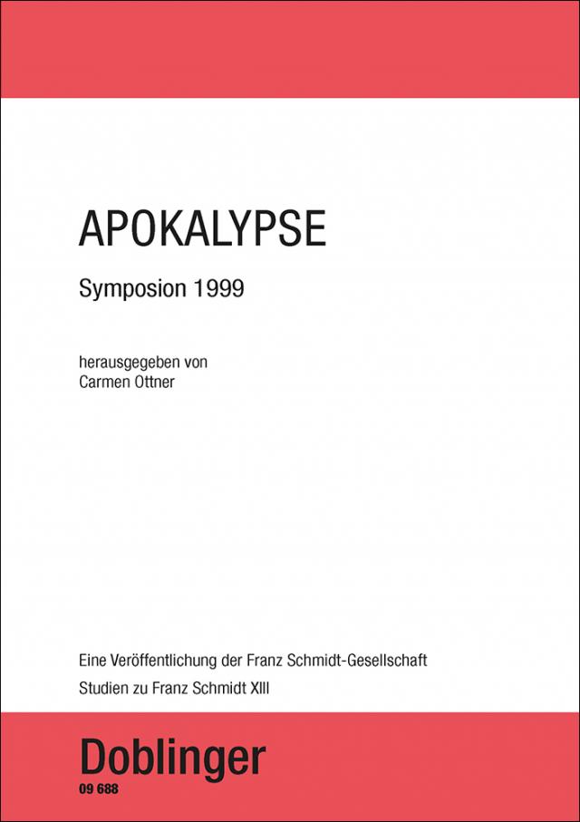 Studien zu Franz Schmidt / Apokalypse - Symposion 1999