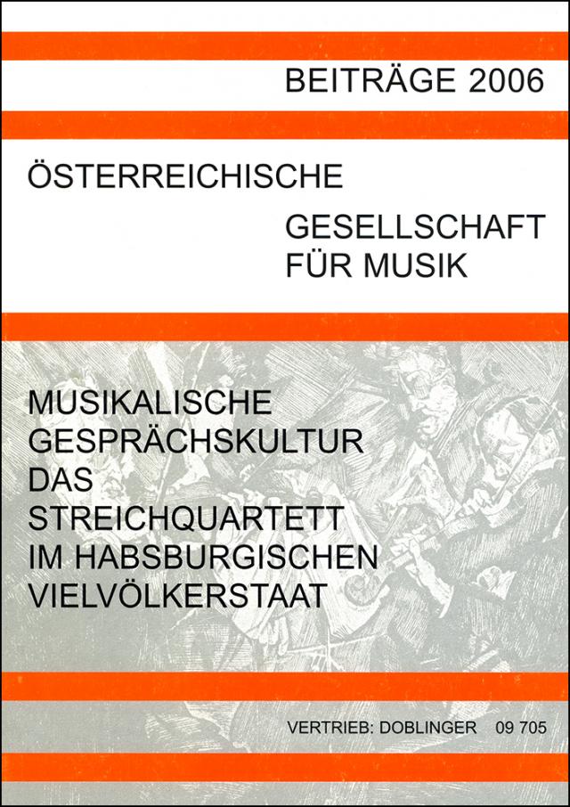 Musikalische Gesprächskultur - Das Streichquartett im habsburgischen Vielvölkerstaat