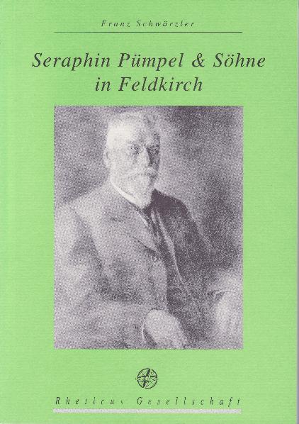 Seraphin Pümpel & Söhne in Feldkirch