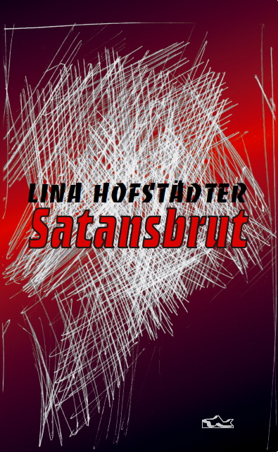 Lina Hofstädter: Satansbrut