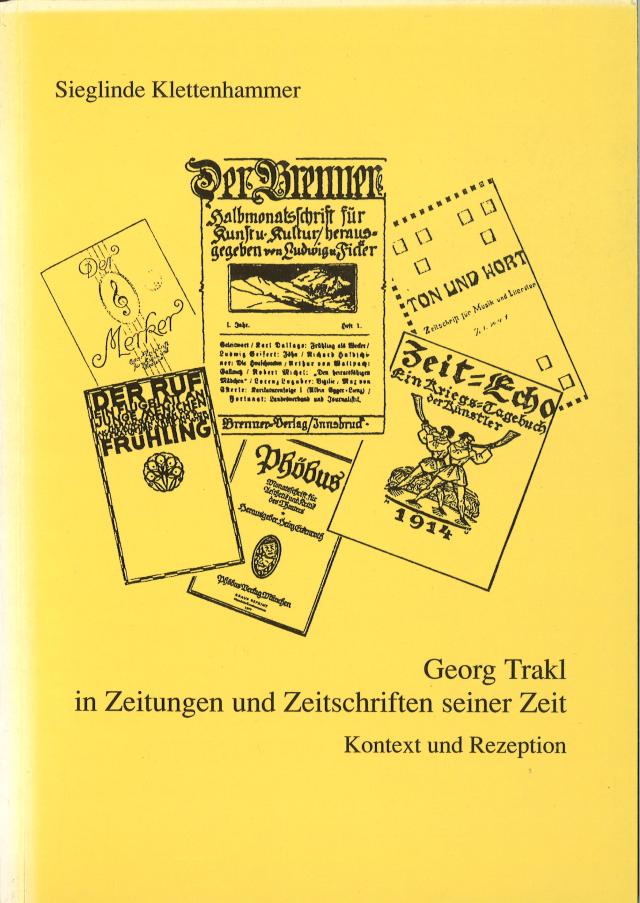 Georg Trakl in Zeitungen und Zeitschriften seiner Zeit