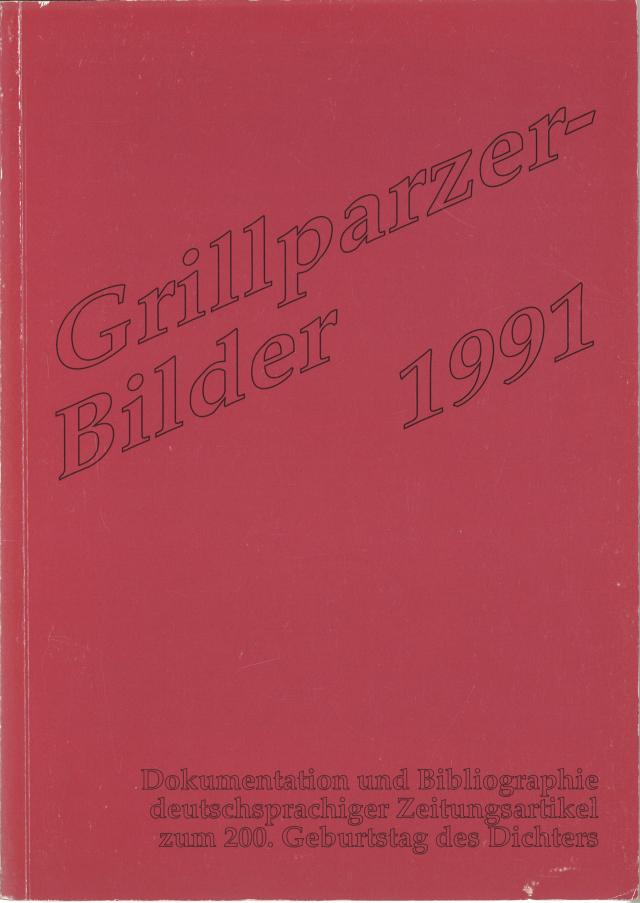 Grillparzer-Bilder 1991