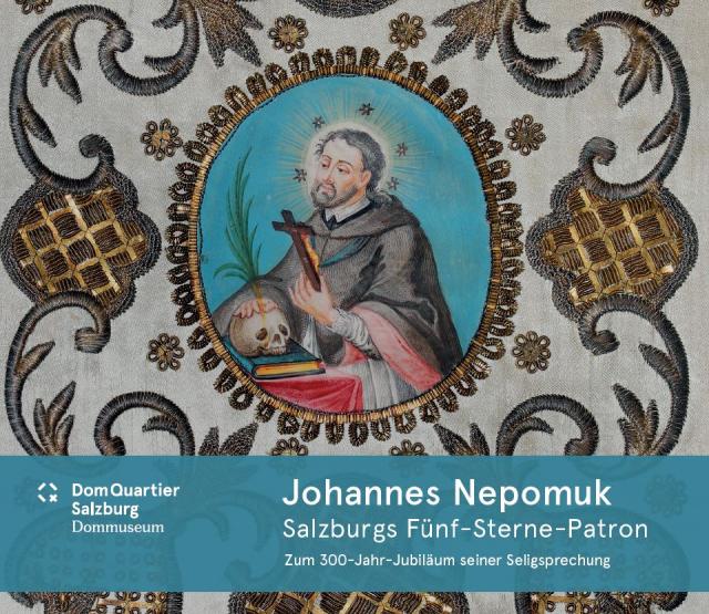 Johannes Nepomuk - Salzburgs Fünf-Sterne-Patron