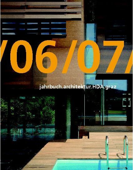 jahrbuch.architektur.HDA.graz/06/07