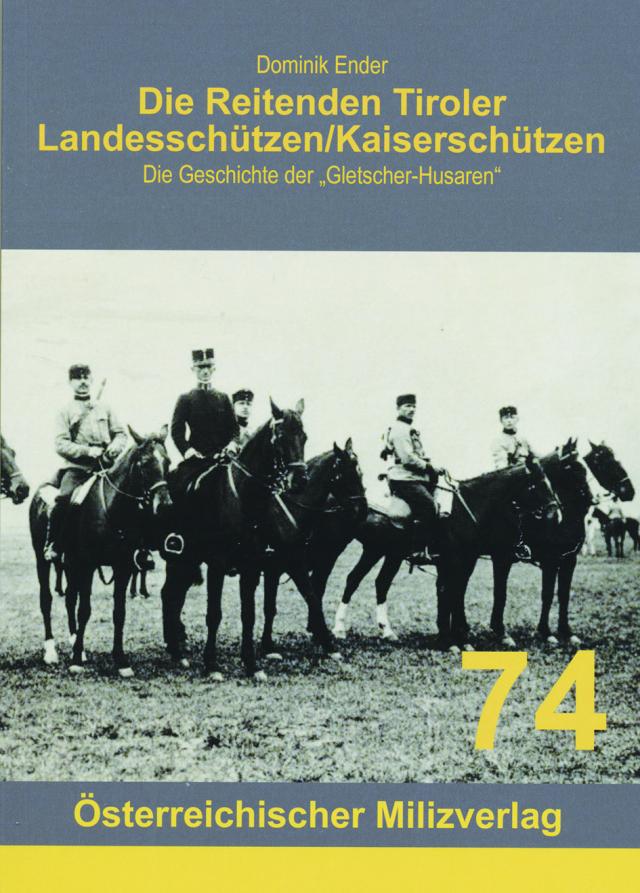 Die Reitenden Tiroler Landesschützen/Kaiserschützen