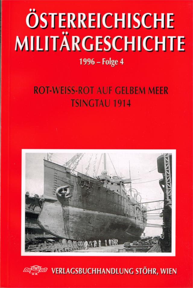 Österreichische Militärgeschichte / Rot-weiss-rot auf gelbem Meer