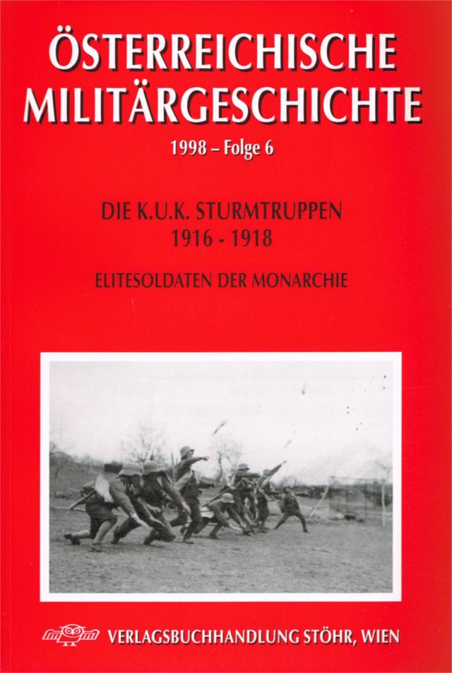 Die K.u.K. Sturmtruppen 1916-1918