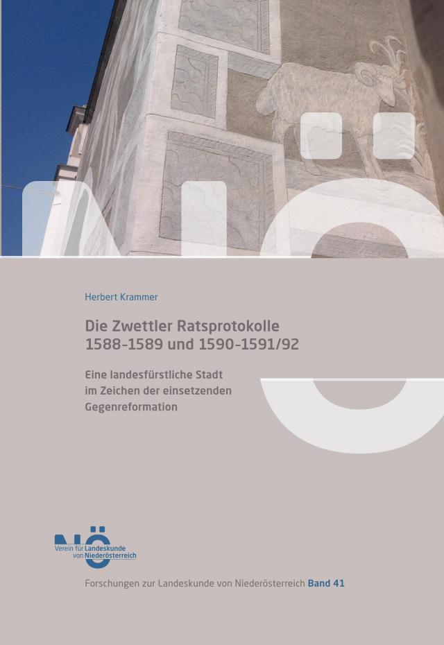 Die Zwettler Ratsprotokolle 1588-1589 und 1590-1591/92