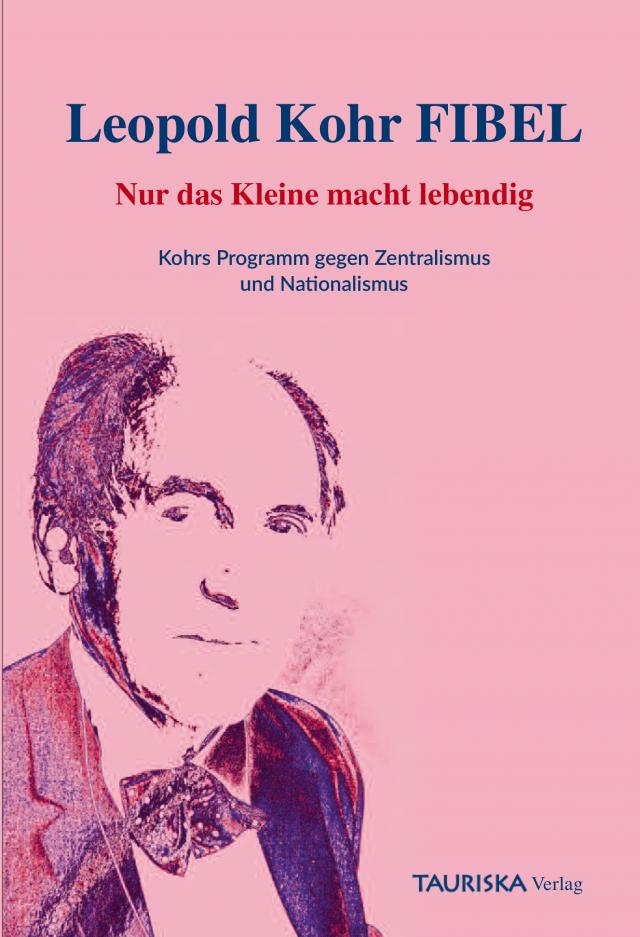 Leopold Kohr FIBEL