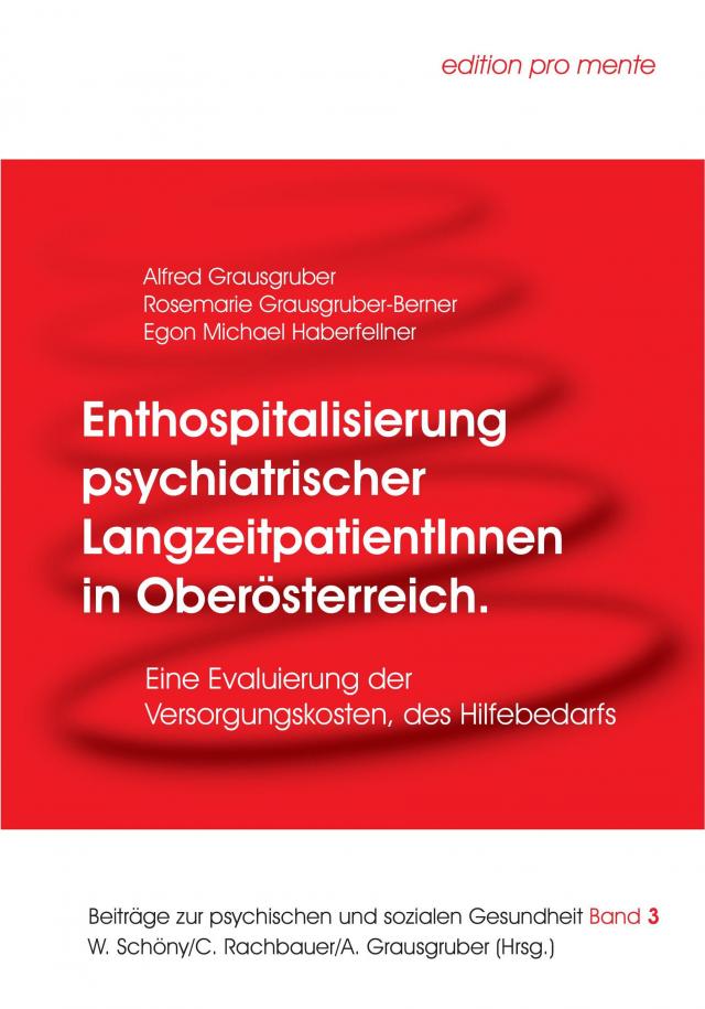 Enthospitalisierung psychiatrischer LangzeitpatientInnen in Oberösterreich