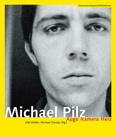 Michael Pilz - Auge Kamera Herz