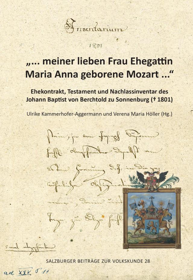 „… meiner lieben Frau Ehegattin Maria Anna geborene Mozart ...“